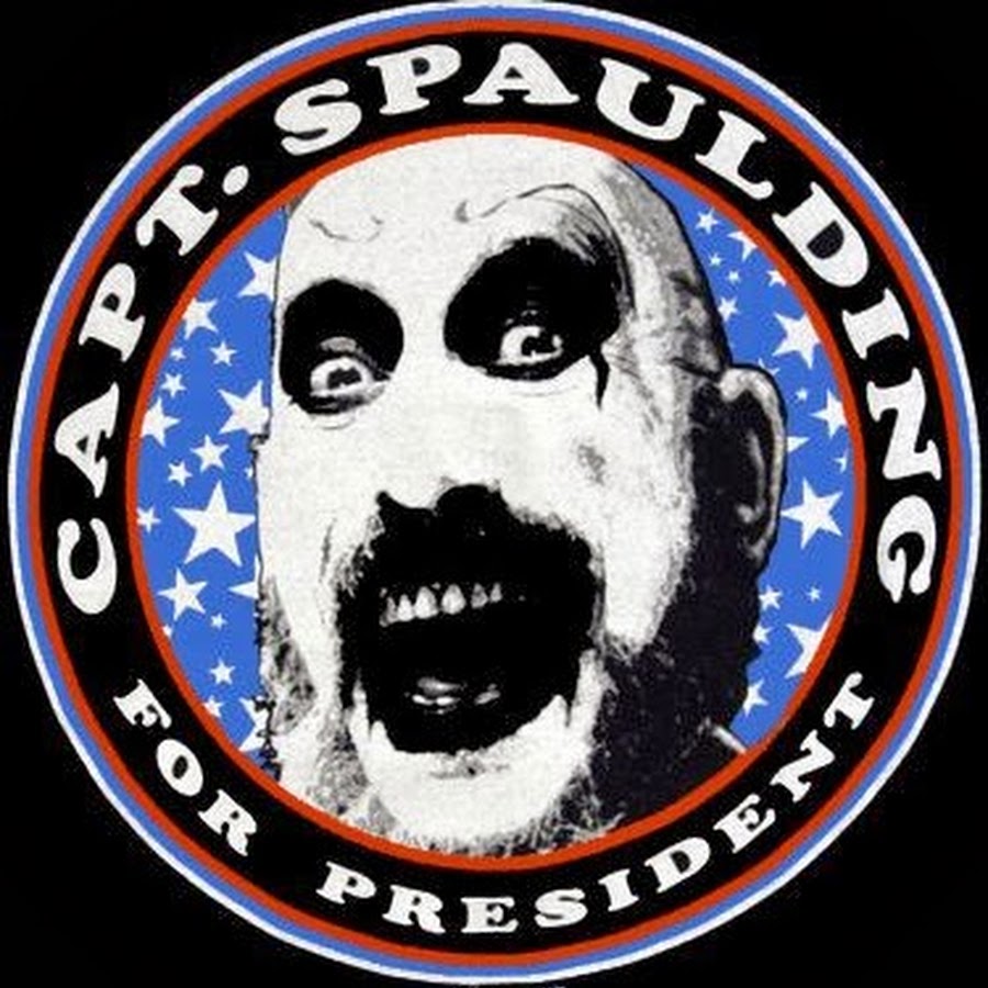 Captain Spaulding for President