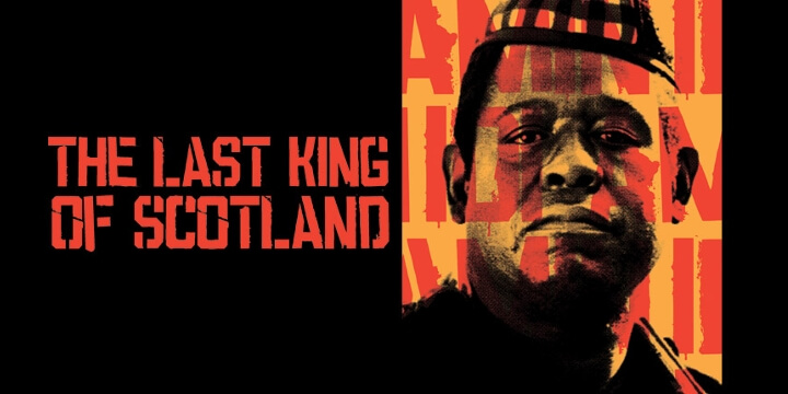 The Last King Of Scotland